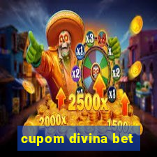 cupom divina bet